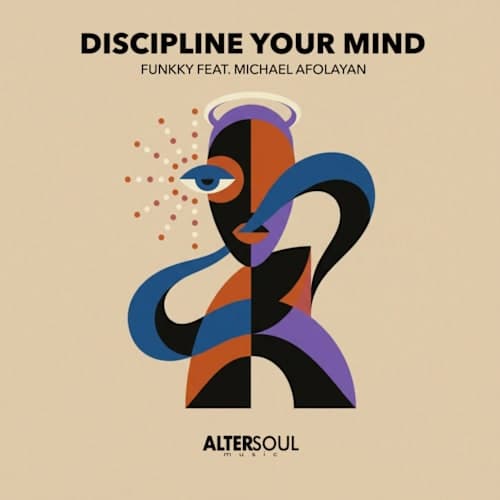 Discipline Your Mind (Tribal Mix)