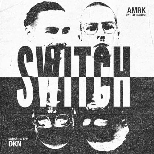 DKN - Switch (ft. AMRK)