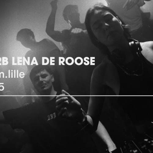 DKN B2B Lena De Roose ALL NIGHT LONG @ Slalom, Lille — 13.03/25
