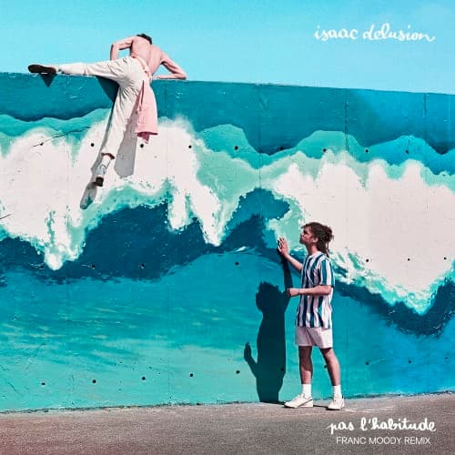 pas l'habitude (Franc Moody Remix)