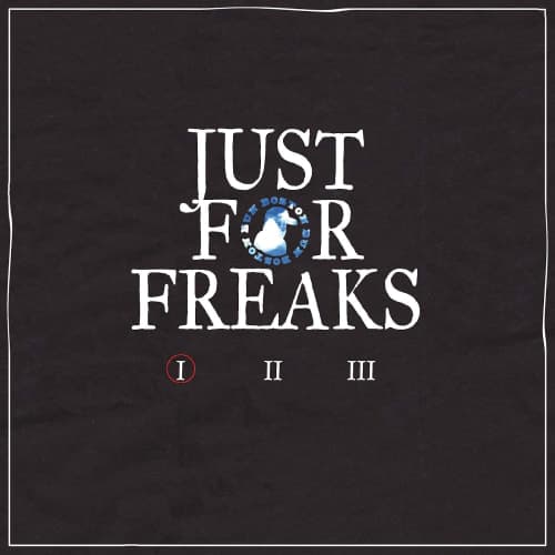 Just For Freaks Vol. 1