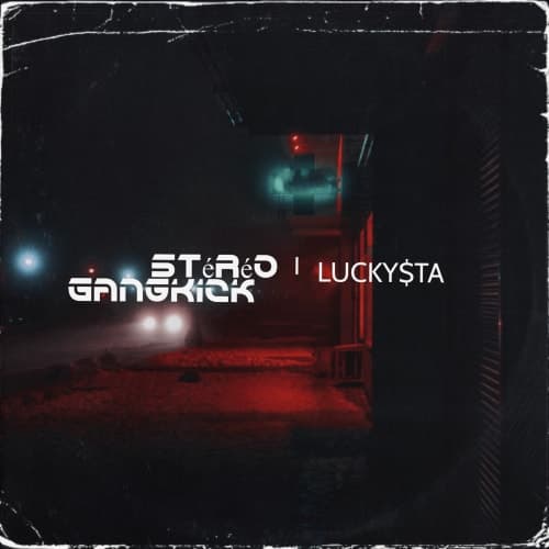 ๐๐จ๐๐๐ฌ$๐ง๐ - Stรฉrรฉo GangKick