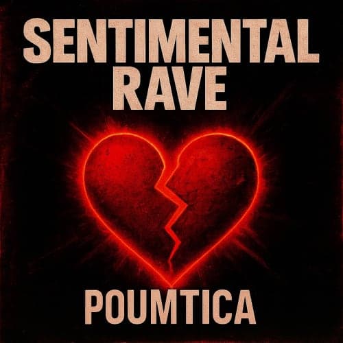 Sentimental Rave