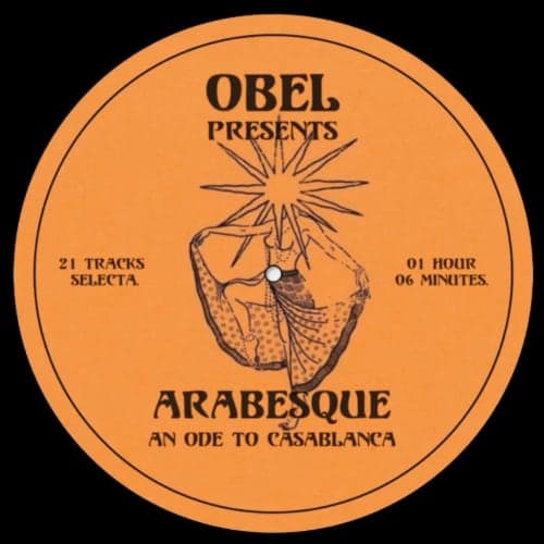 OBEL presents "Arabesque", an ode to Casablanca