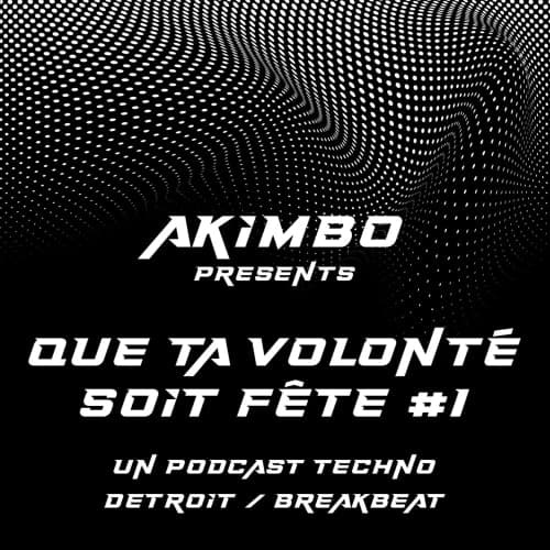 OBEL presents Que ta Volonté soit Fête #1 | A Detroit Techno & Breakbeat mix