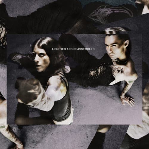 Liquified & Reassembled