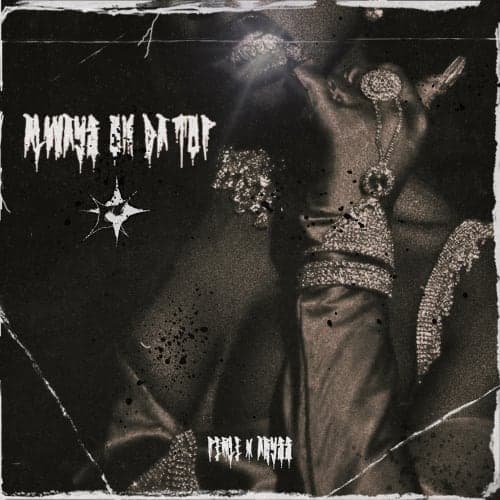 PERLE, ABYSSS - ALWAYS ON DA TOP / FREE DL