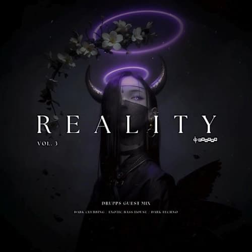 REALITY - Dark Clubbing Exotic Bass House Dark Techno Vol. 3