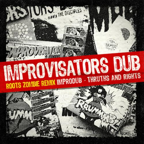 Improvisators Dub "Ep" Remix By Roots Zombie