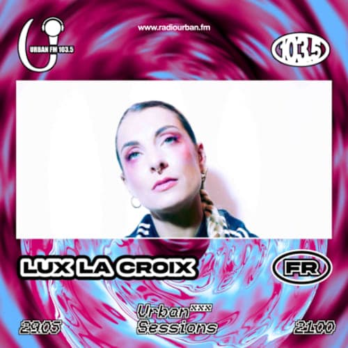 URBAN SESSIONS - LUX LA CROIX #150